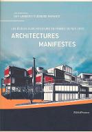 Architectures manifestes : les écoles d'architecture en France depuis 1950