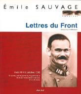 Lettres du front : correspondances : août 1914 à octobre 1915