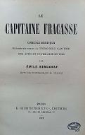 Le  capitaine Fracasse : comédie héroïque extraite du roman de Théophile Gautier, cinq actes et un prologue en vers