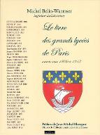Le  livre des grands lycées de Paris : ouverts entre 1802 et 1913