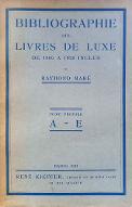 Biblliographie des livres de luxe de 1900 à 1928 inclus