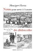 Notes pour servir à l'histoire des bidonvilles : Nanterre La Folie, 1958-1972