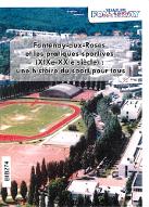 Fontenay-aux-Roses et les pratiques sportives (XIXe-XXIème siècle) : une histoire du sport pour tous : exposition...