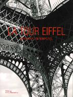 La  Tour Eiffel, monument intemporel ; La Tour Eiffel, icône universelle