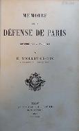 Mémoire sur la défense de Paris : septembre 1870 - janvier 1871