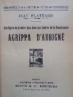 Une figure de premier plan dans nos lettres de la Renaissance : Agrippa d'Aubigné