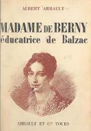 Madame de Berny : éducatrice de Balzac