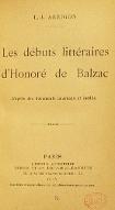 Les  débuts littéraires d'Honoré de Balzac