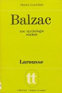 Balzac : une mythologie réaliste