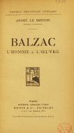 Balzac : l'homme et l'œuvre